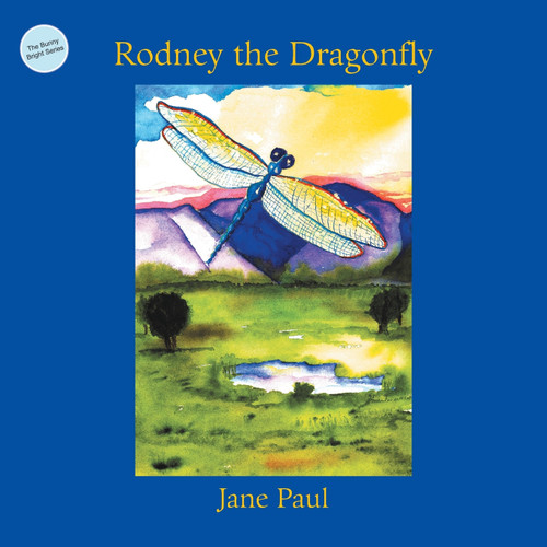 Rodney The Dragonfly Rodney The Dragonfly