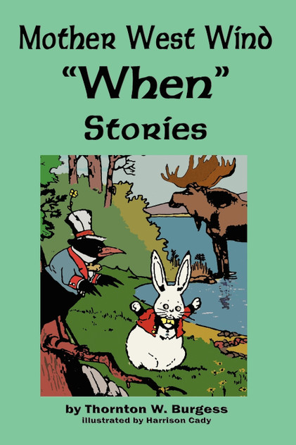 Mother West Wind 'When' Stories Mother West Wind 'When' Stories
