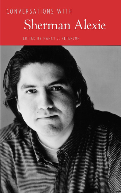 Conversations with Sherman Alexie Conversations with Sherman Alexie