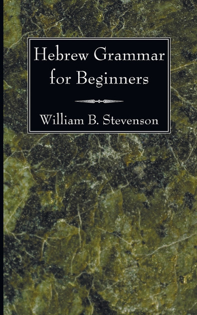Hebrew Grammar for Beginners Hebrew Grammar for Beginners