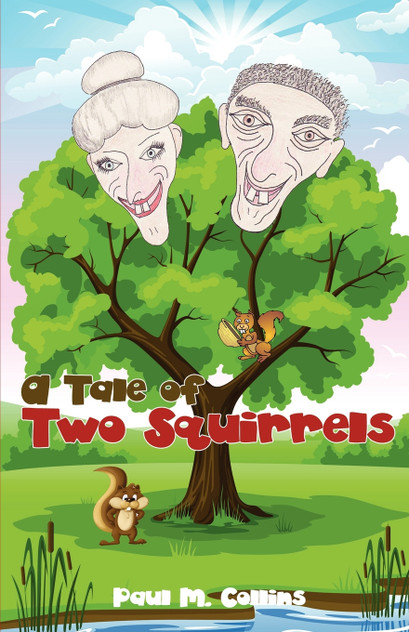 A Tale of Two Squirrels A Tale of Two Squirrels