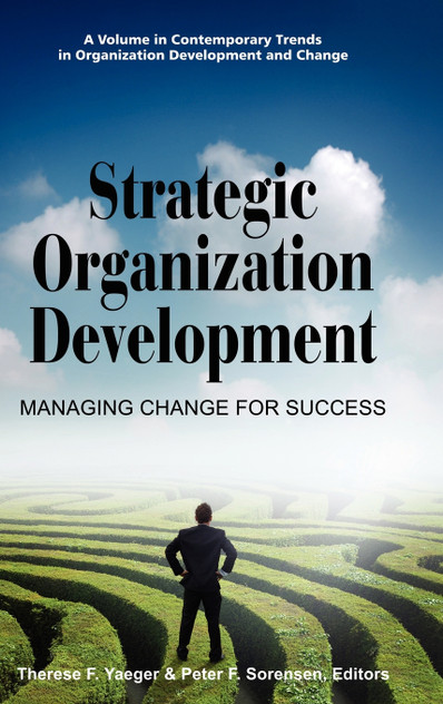 Strategic Organization Development Managing Change for Success (Hc) Strategic Organization Development Managing Change for Success (Hc)