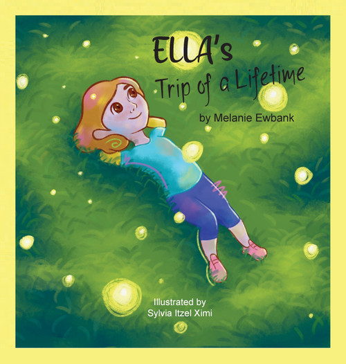 Ella's Trip of a Lifetime Ella's Trip of a Lifetime