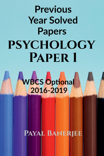 Previous Years Solved Papers-Psychology Paper 1 Previous Years Solved Papers-Psychology Paper 1