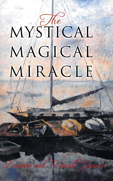 The Mystical Magical Miracle The Mystical Magical Miracle