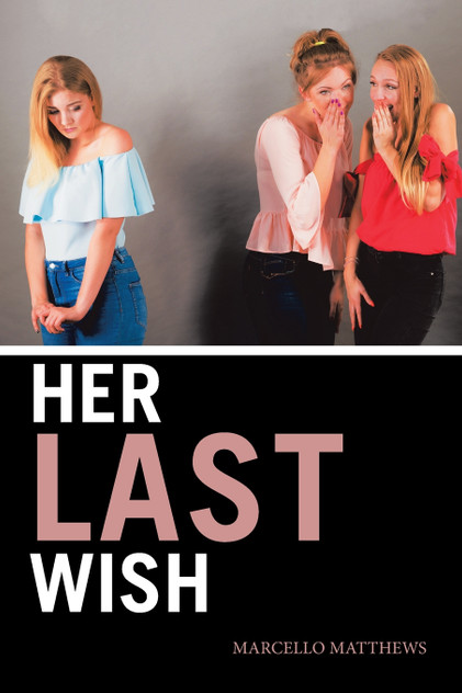 Her Last Wish Her Last Wish