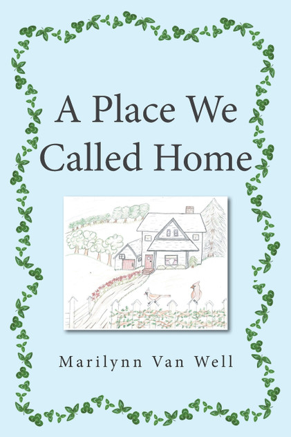 A Place We Called Home A Place We Called Home