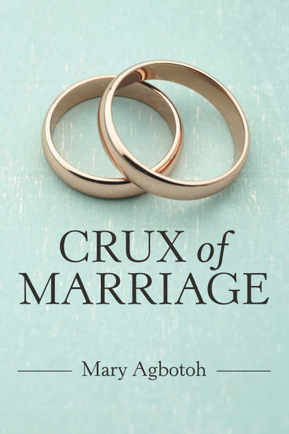 Crux of Marriage