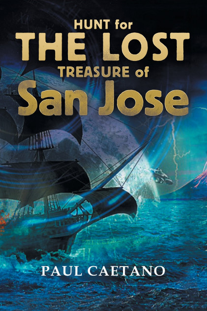 Hunt for the Lost Treasure of San Jose Hunt for the Lost Treasure of San Jose