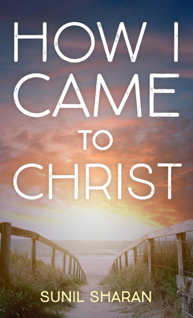 How I Came to Christ