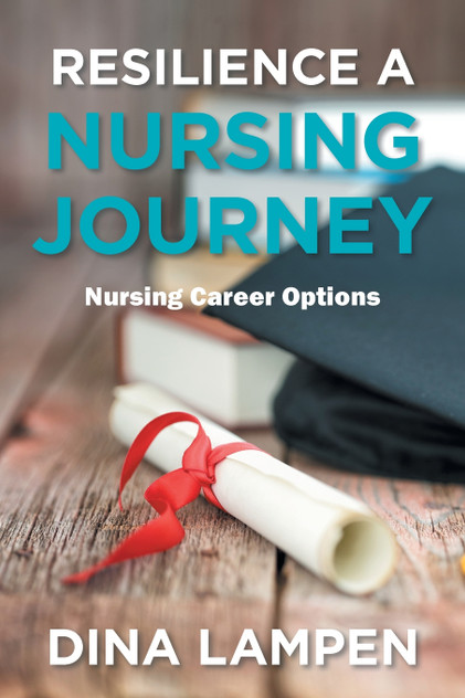 Resilience a Nursing Journey Resilience a Nursing Journey