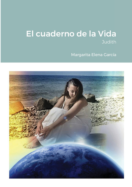 El cuaderno de la Vida El cuaderno de la Vida