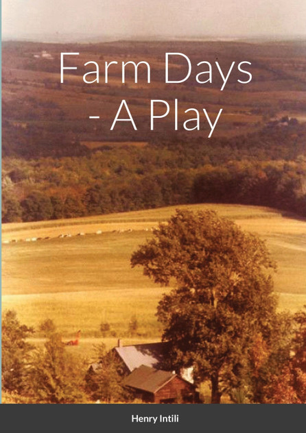 Farm Days - A Play Farm Days - A Play