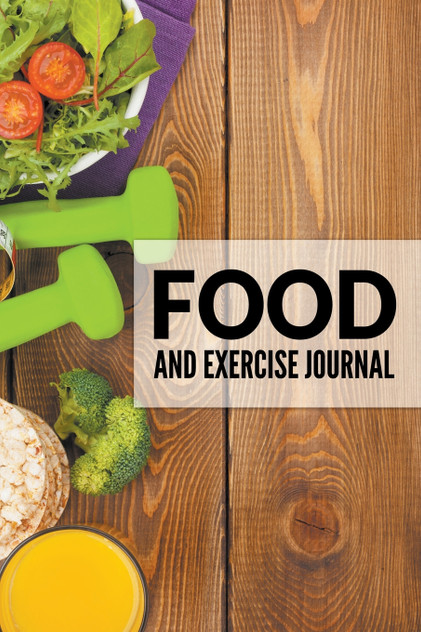Food And Exercise Journal Food And Exercise Journal