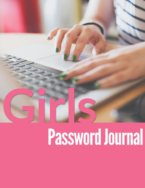 Girls Password Journal Girls Password Journal