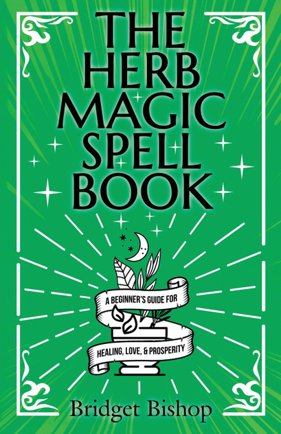 The Herb Magic Spell Book The Herb Magic Spell Book