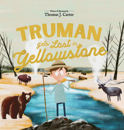Truman Gets Lost In Yellowstone Truman Gets Lost In Yellowstone