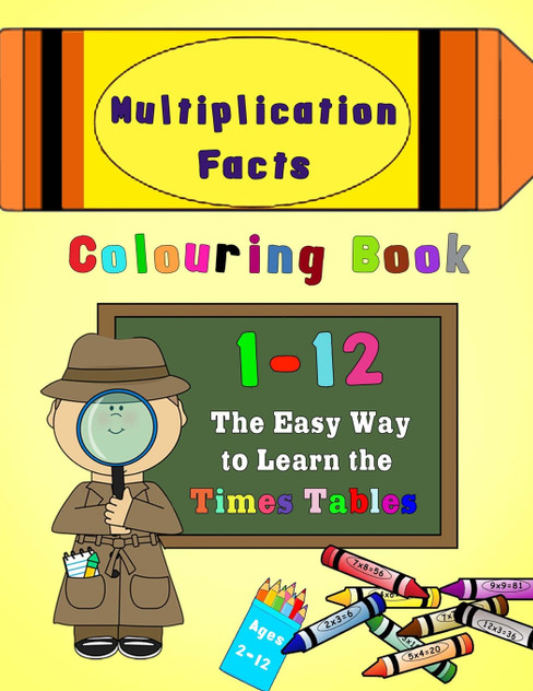 Multiplication Facts Colouring Book 1-12 Multiplication Facts Colouring Book 1-12