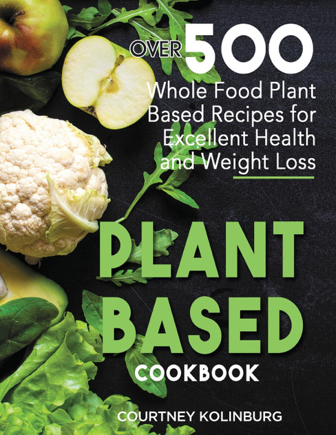 Plant-Based Cookbook Plant-Based Cookbook