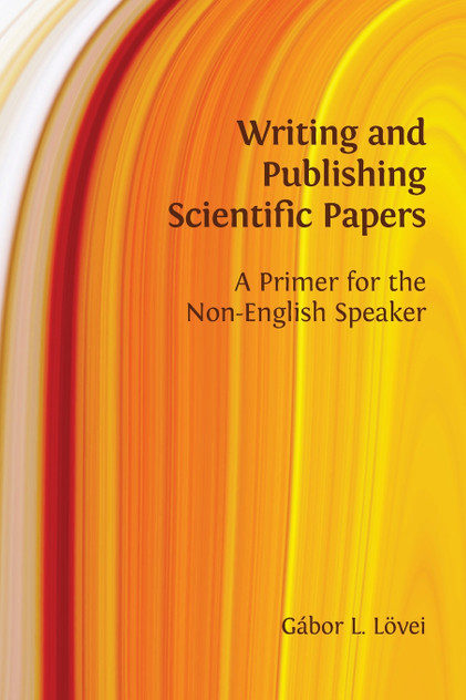 Writing and Publishing Scientific Papers Writing and Publishing Scientific Papers