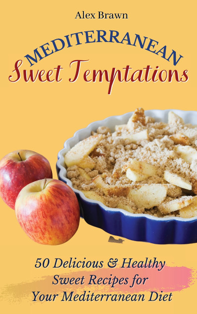 Mediterranean Sweet Temptations Mediterranean Sweet Temptations