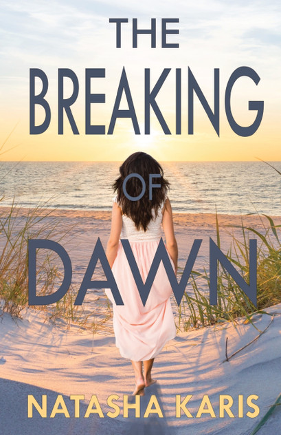 The Breaking of Dawn The Breaking of Dawn