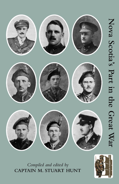 NOVA SCOTIA'S PART IN THE GREAT WAR NOVA SCOTIA'S PART IN THE GREAT WAR