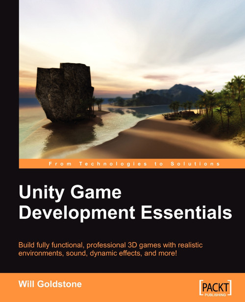 Unity Game Development Essentials Unity Game Development Essentials