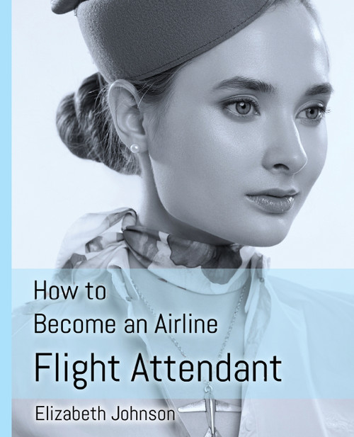How to Become an Airline Flight Attendant How to Become an Airline Flight Attendant