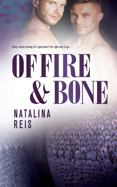Of Fire and Bone Of Fire and Bone