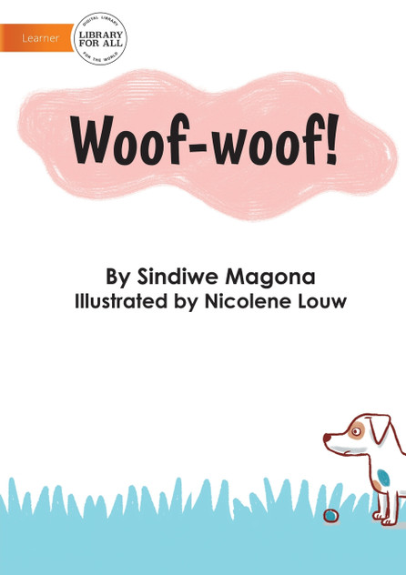 Woof-Woof! Woof-Woof!