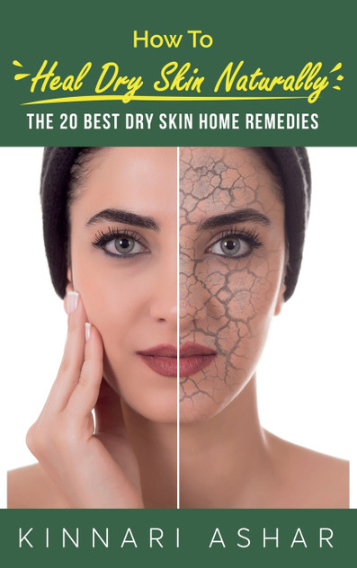 How to Heal Dry Skin Naturally How to Heal Dry Skin Naturally
