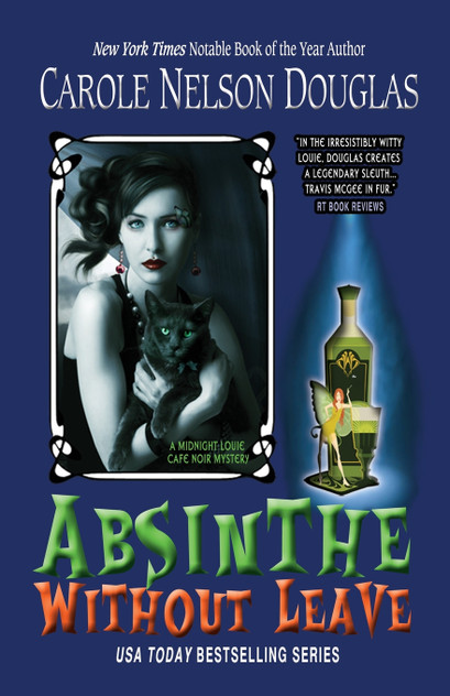 Absinthe Without Leave Absinthe Without Leave