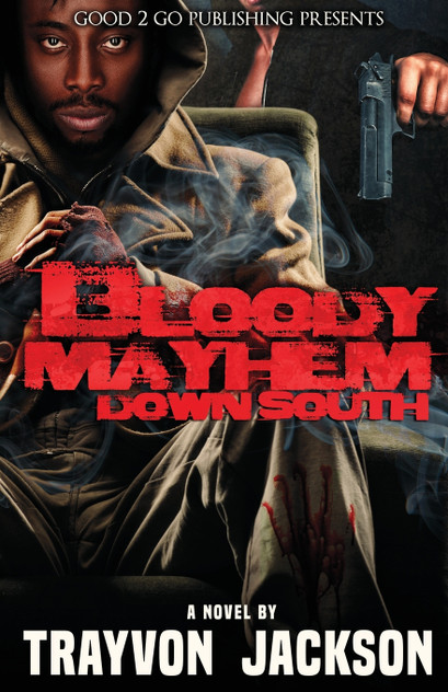 Bloody Mayhem Down South Bloody Mayhem Down South