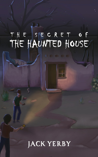The Secret of the Haunted House The Secret of the Haunted House