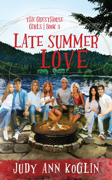 Late Summer Love Book Three in The Guesthouse Girls series Late Summer Love Book Three in The Guesthouse Girls series