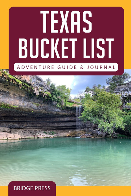Texas Bucket List Adventure Guide & Journal Texas Bucket List Adventure Guide & Journal