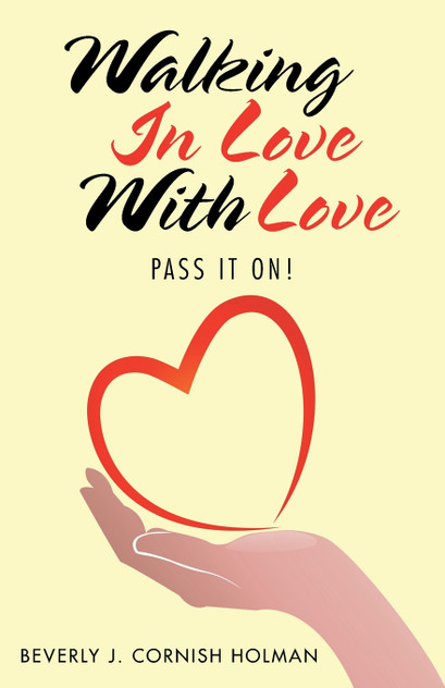 Walking in Love with Love Walking in Love with Love