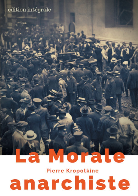 La Morale anarchiste La Morale anarchiste