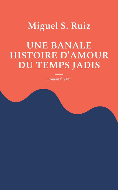 Une banale histoire d'amour du temps jadis Une banale histoire d'amour du temps jadis