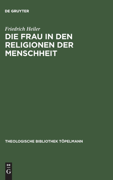 Die Frau in den Religionen der Menschheit Die Frau in den Religionen der Menschheit
