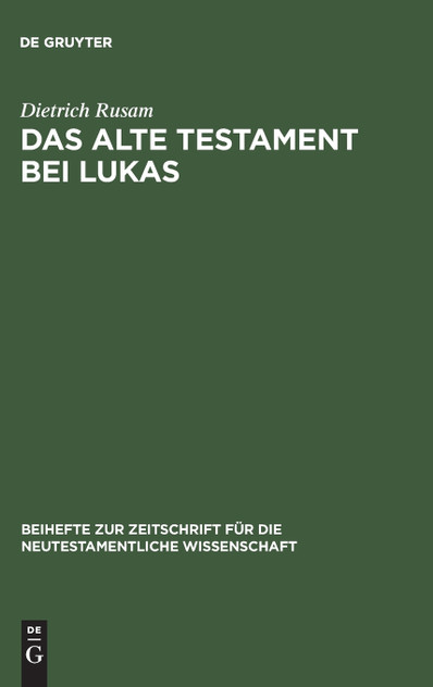 Das Alte Testament bei Lukas