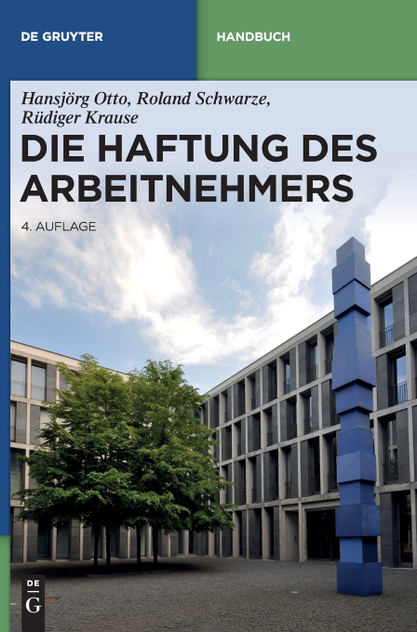 Die Haftung des Arbeitnehmers Die Haftung des Arbeitnehmers