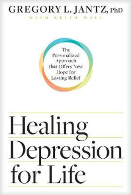 Healing Depression for Life Healing Depression for Life