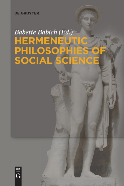 Hermeneutic Philosophies of Social Science Hermeneutic Philosophies of Social Science