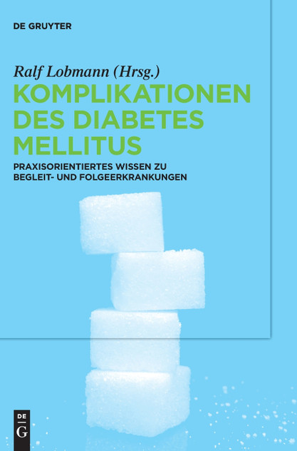 Komplikationen des Diabetes Mellitus Komplikationen des Diabetes Mellitus
