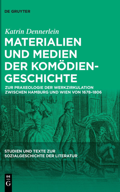 Materialien und Medien der Komödiengeschichte