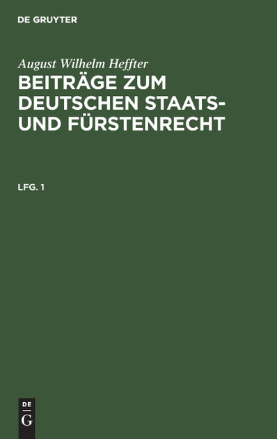 Beiträge zum deutschen Staats- und Fürstenrecht
