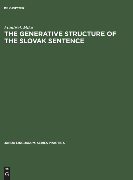 The generative structure of the Slovak sentence The generative structure of the Slovak sentence