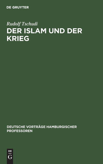 Der Islam und der Krieg Der Islam und der Krieg